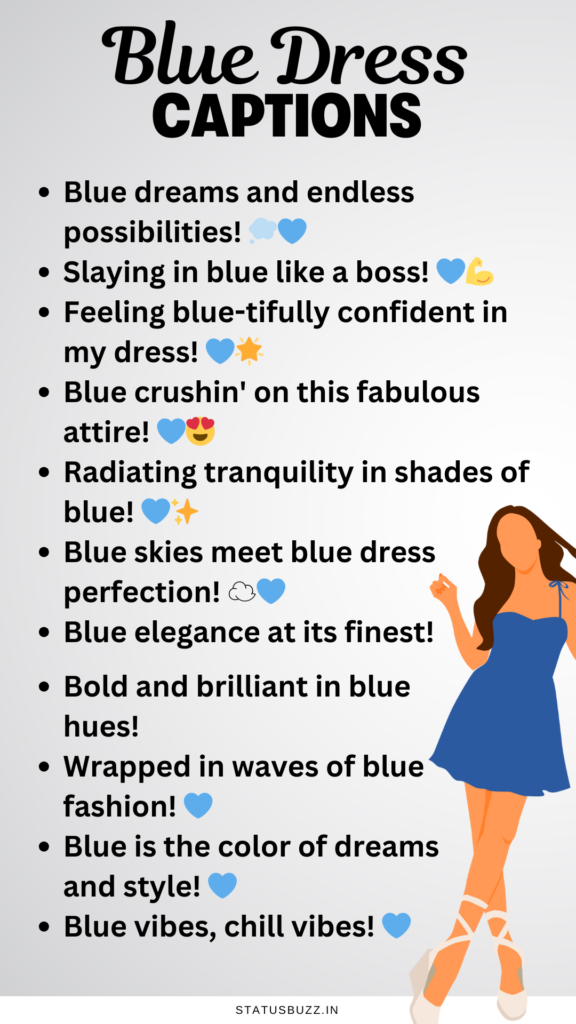 blue dress captions
