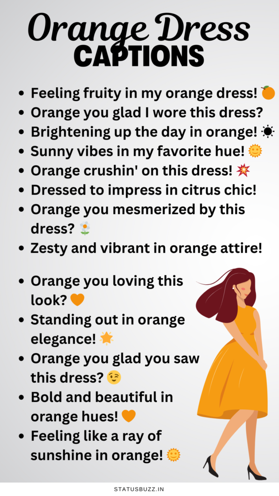 orange dress captions