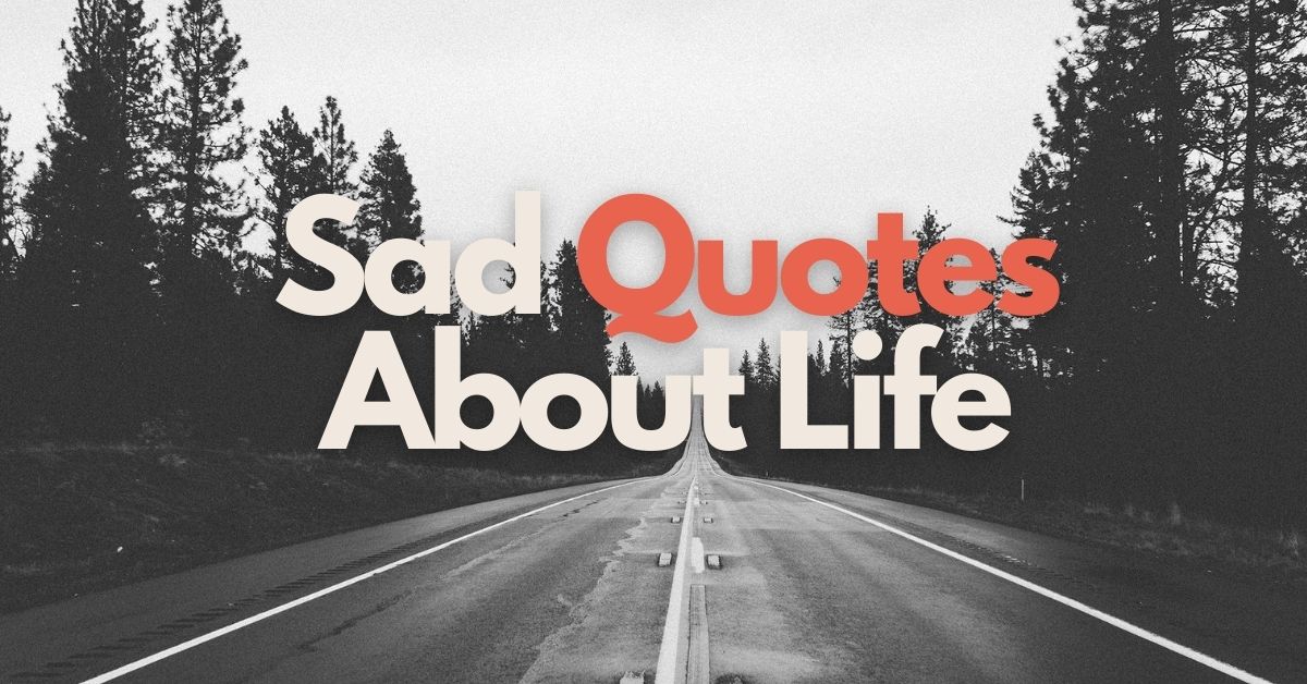 sad quotes about life