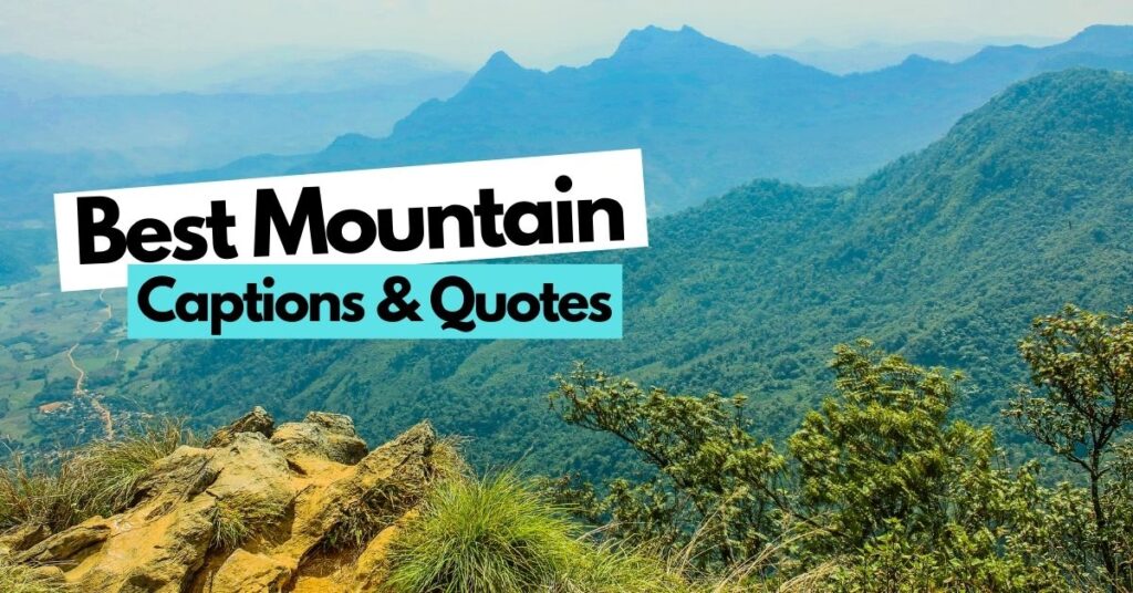 best mountain captions