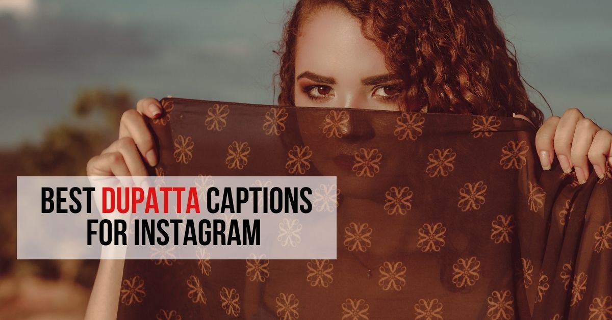 Best Dupatta Captions For Instagram | StatusBuzz
