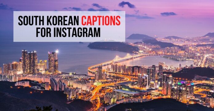 South Korean Captions For Instagram