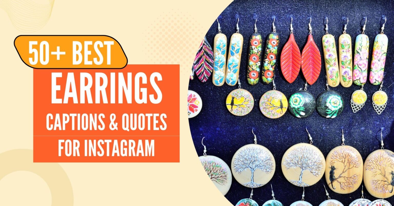 90 Best Earring Captions For Instagram 2023 StatusBuzz