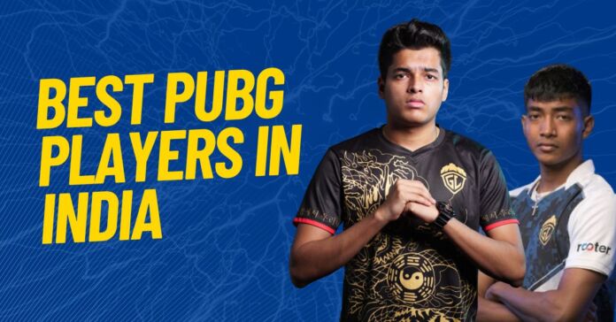 best PUBG Players in India