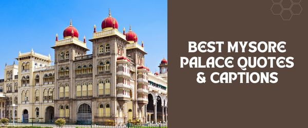 Mysore Palace Captions