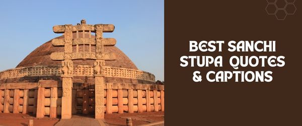 Sanchi Stupa Captions