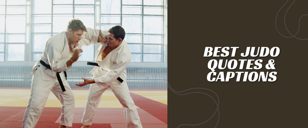 Best Judo Quotes & Captions