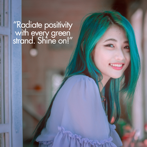 green hair quotes