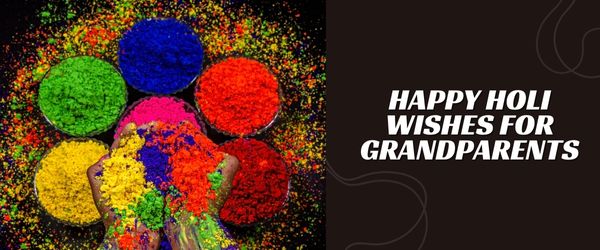 HAPPY Holi Wishes For GRANDPARENTS (1)