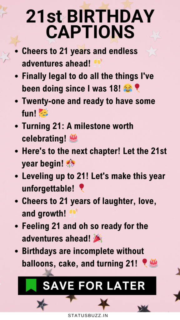 21st BIRTHDAY CAPTIONS