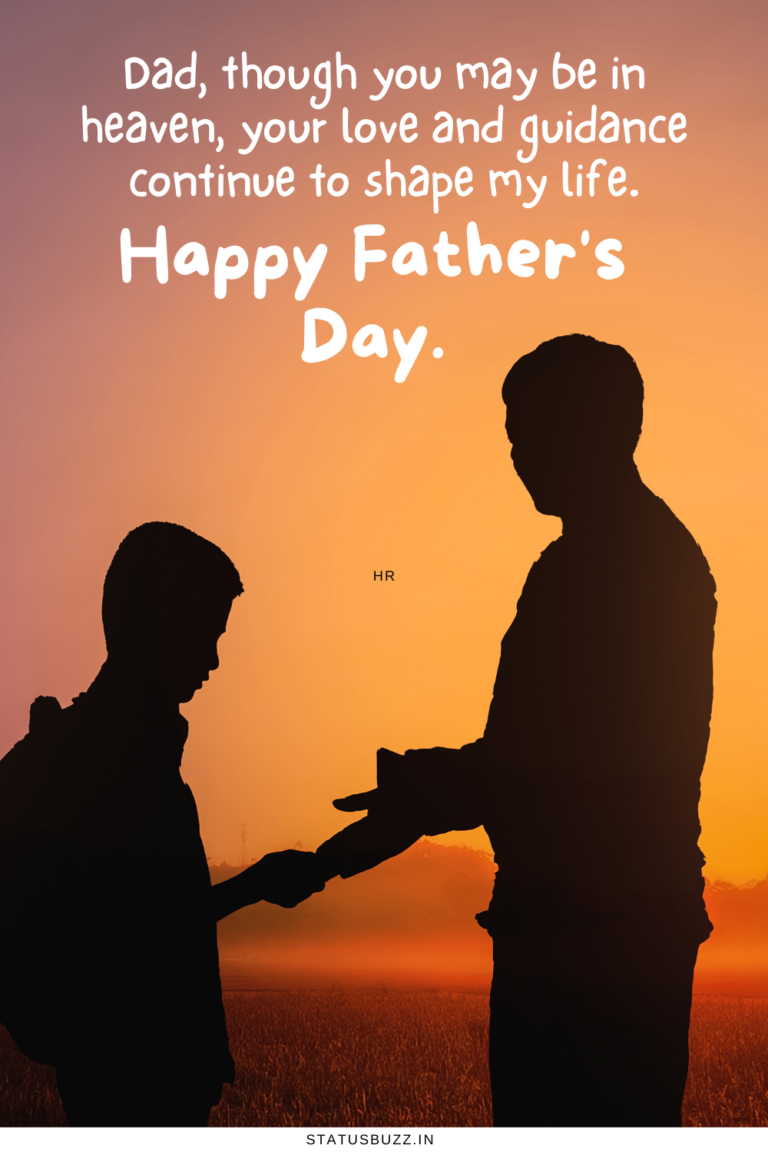 100+ Father’s Day Quotes For Dad in Heaven - StatusBuzz