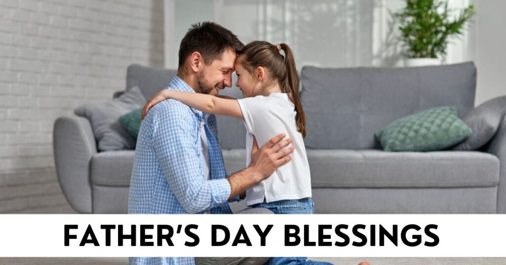 Father’s Day Blessings