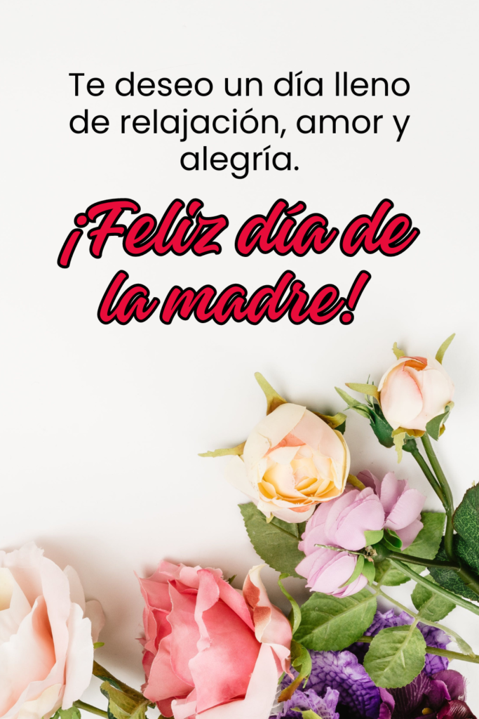 ¡Feliz Día de la Madre