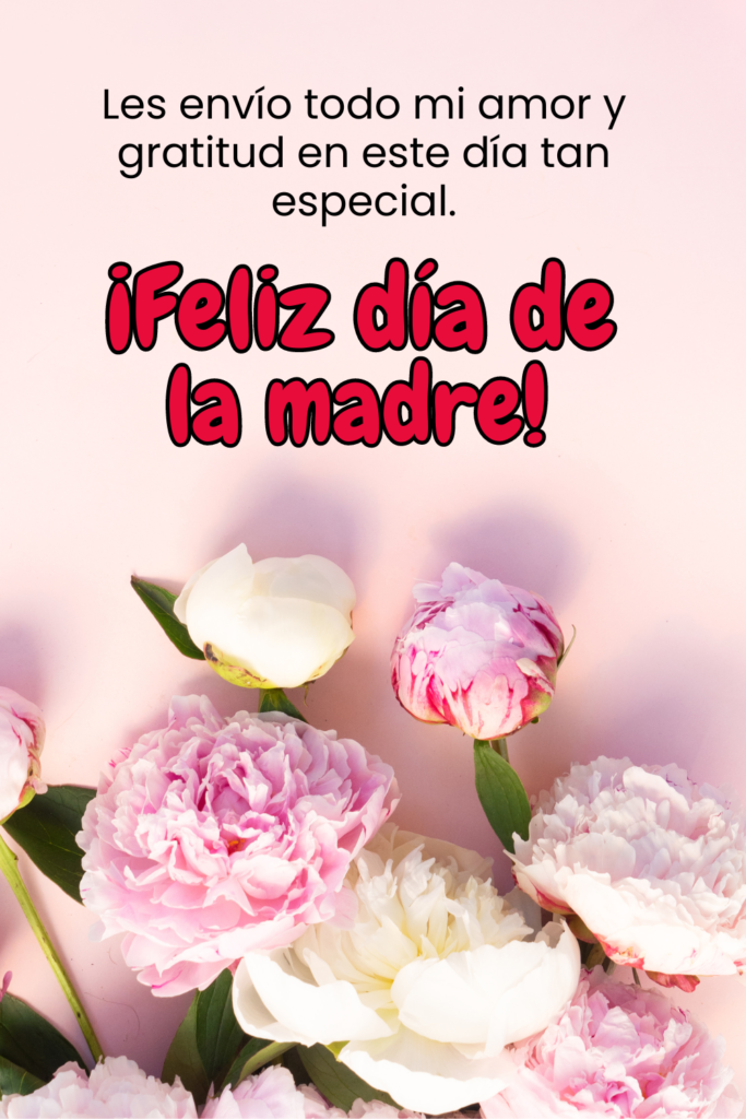 ¡Feliz Día de la Madre