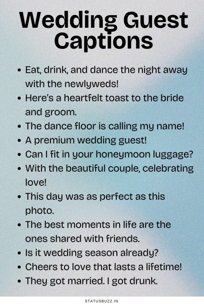 Wedding Guest Captions