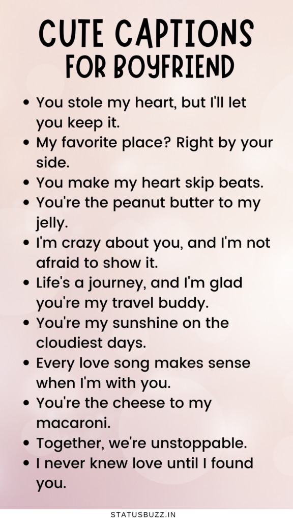 cute captions for boyfriend