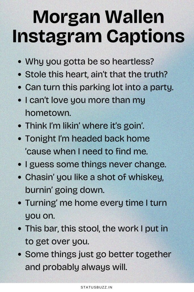 Morgan Wallen Instagram Captions