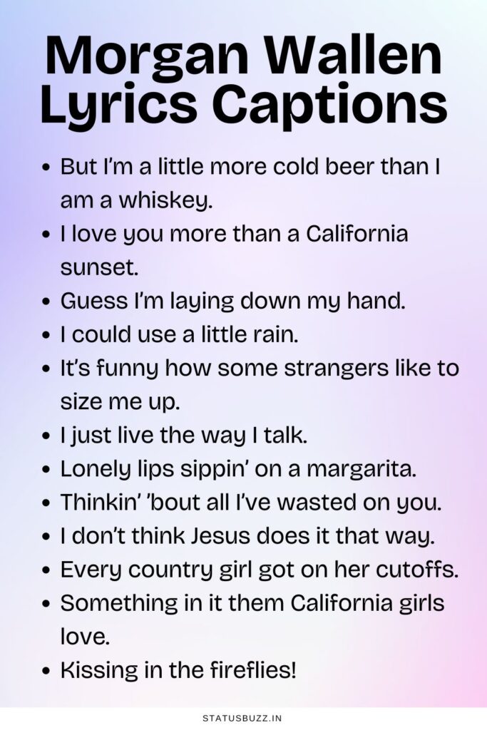 Morgan Wallen Lyrics Captions