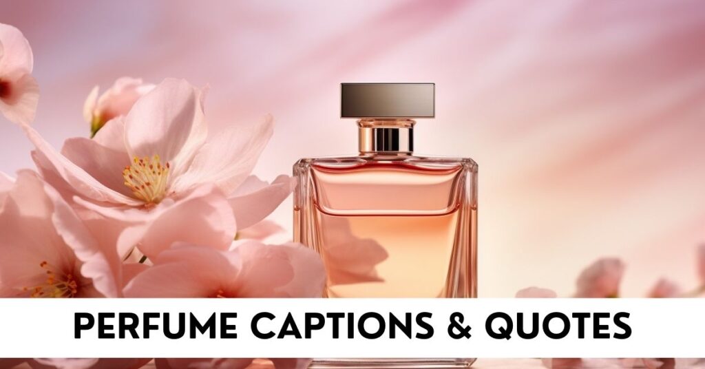 Perfume Captions