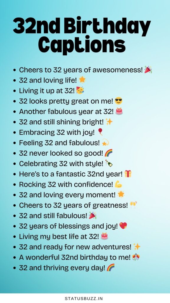 32nd birthday captions