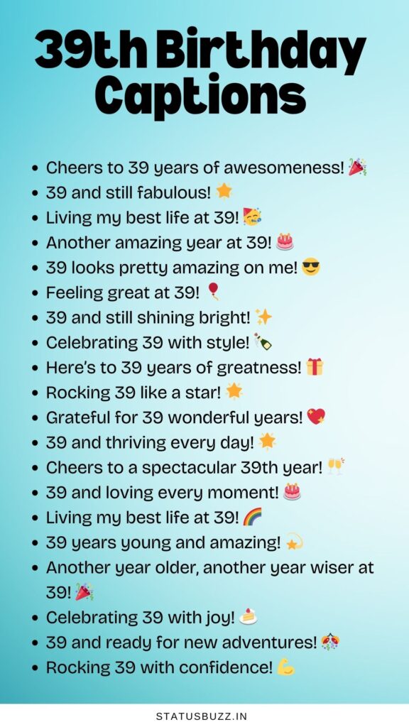 39th birthday captions