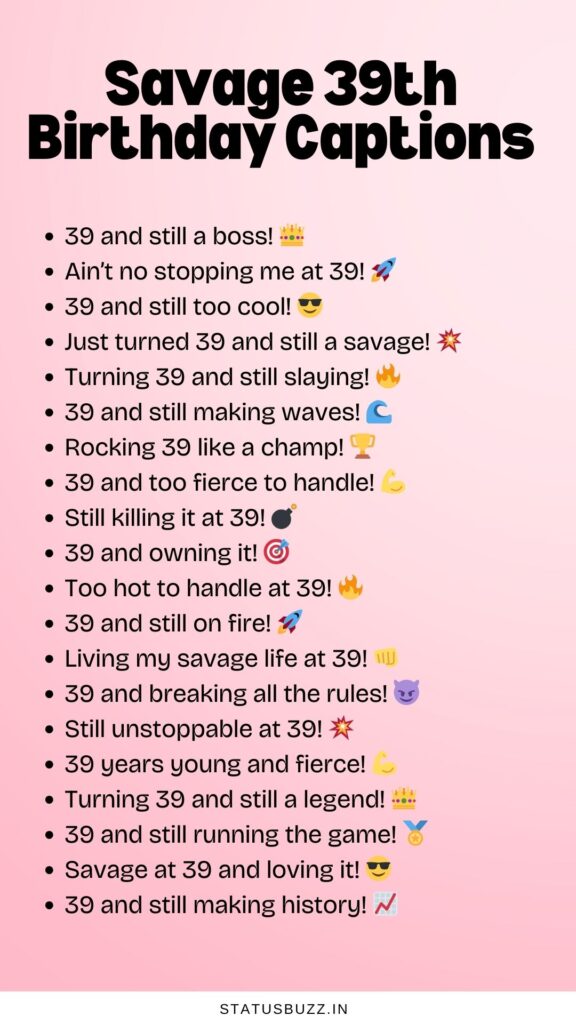 39th birthday captions
