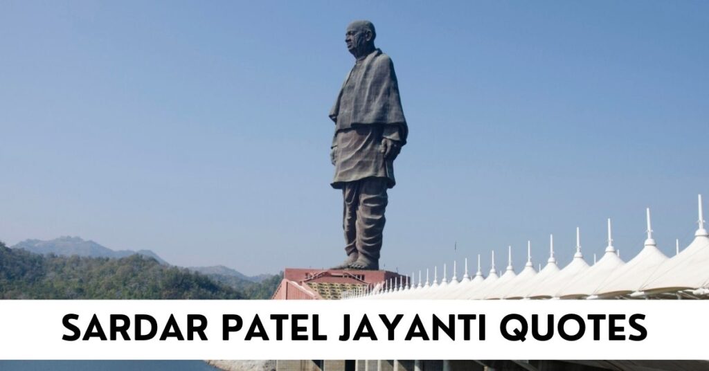 Sardar Patel Jayanti Quotes