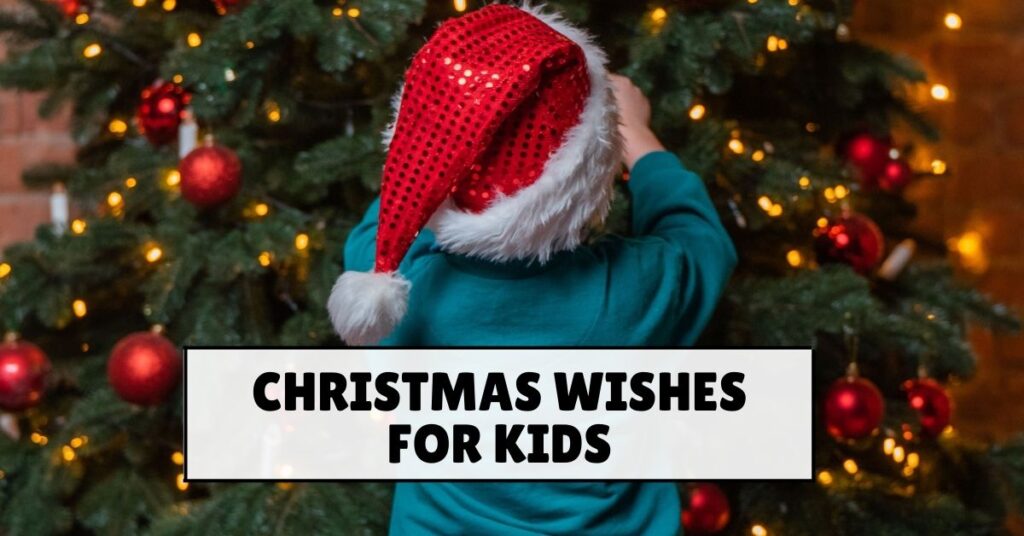 Christmas Wishes for kids