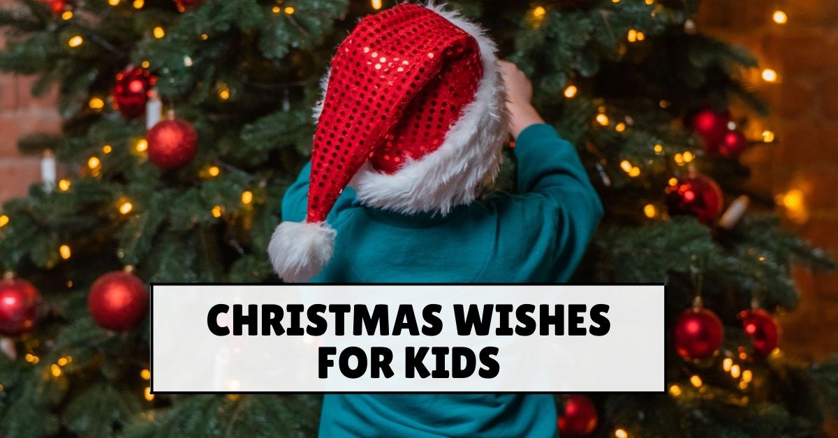 Christmas Wishes for kids