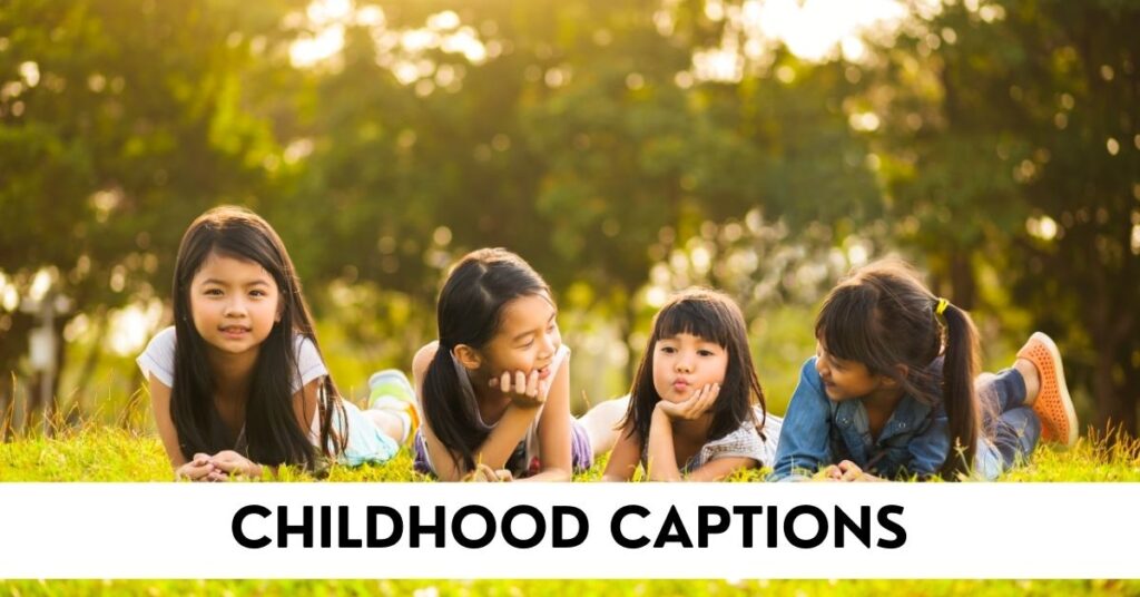 Childhood Captions