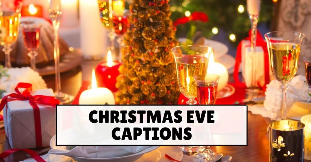 christmas eve captions