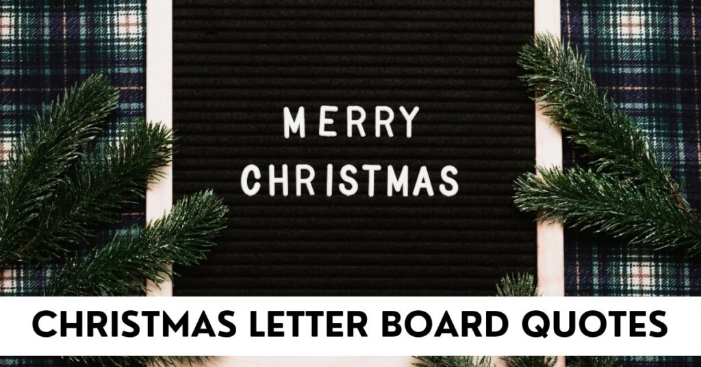 Christmas Letter Board Quotes