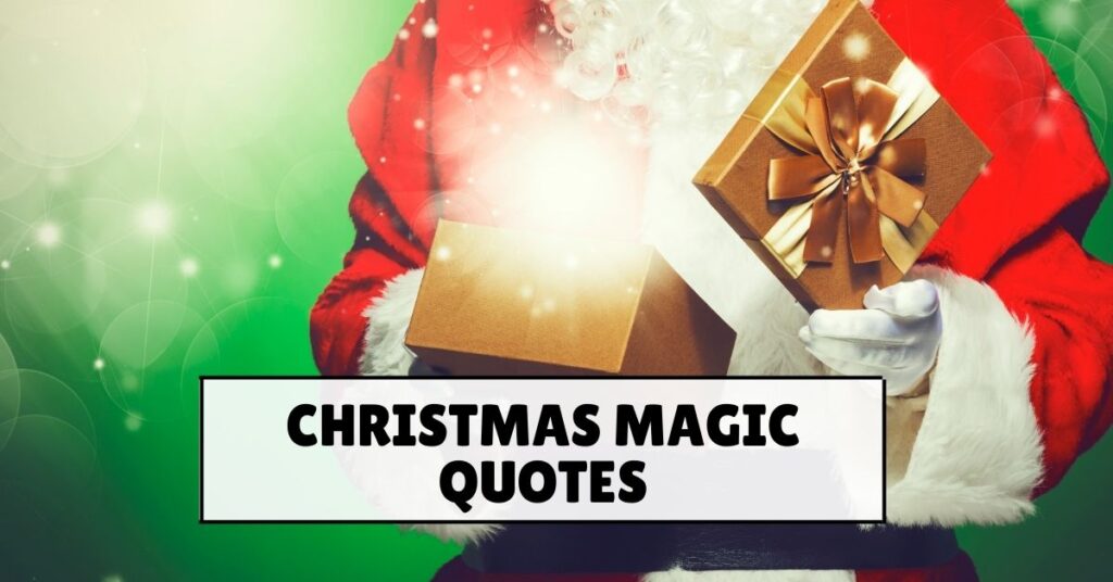 Christmas Magic Quotes