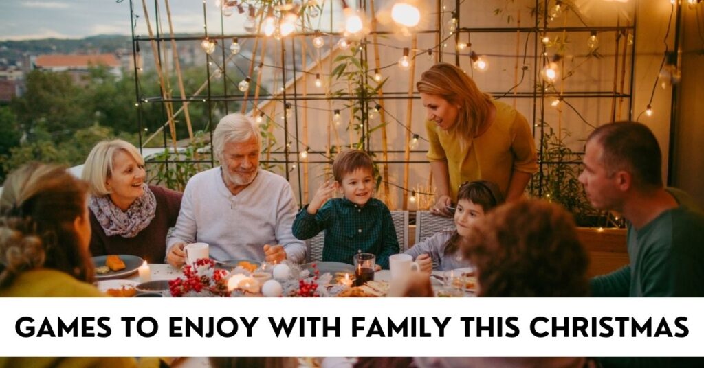 Games to Enjoy with Family This Christmas
