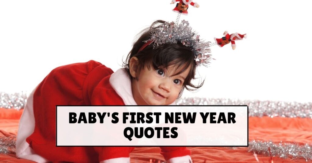 Baby's First New Year Quotes