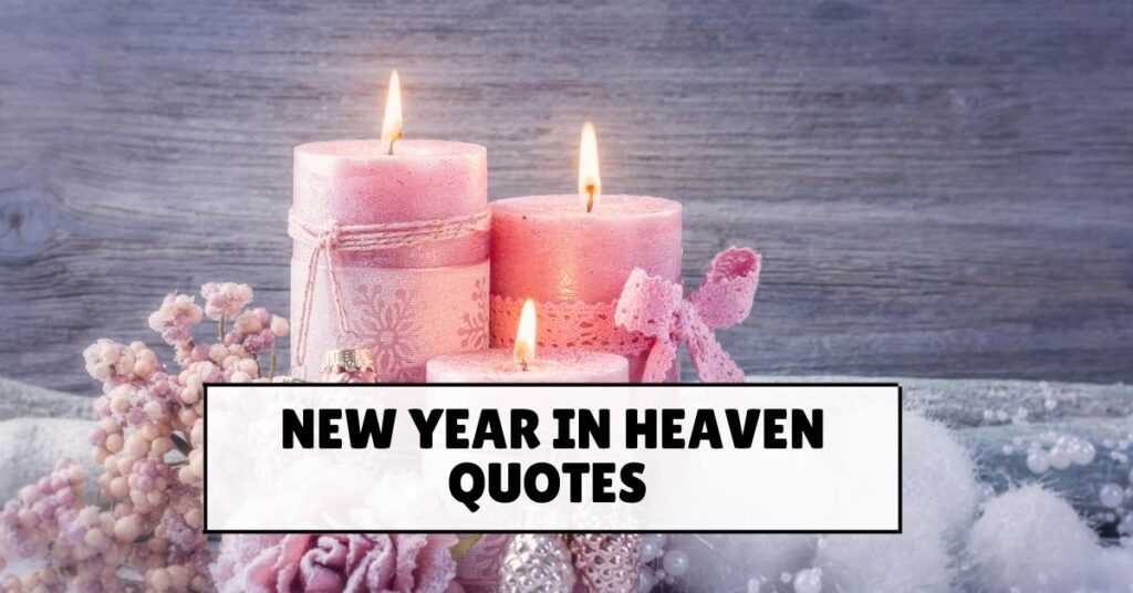 New Year in Heaven Quotes