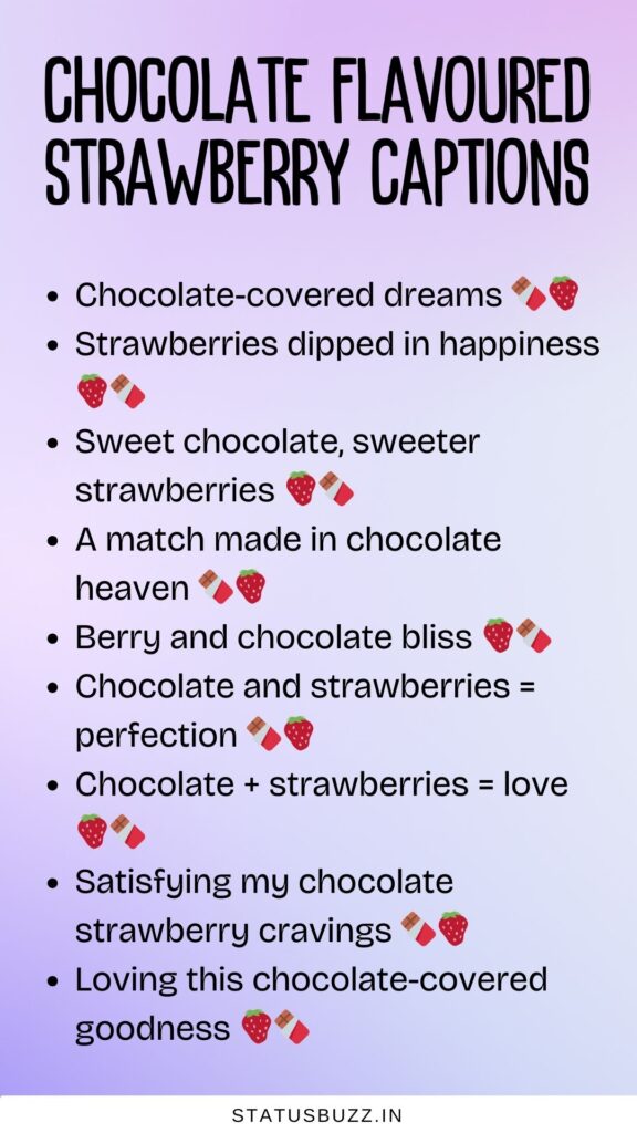 Chocolate Flavoured Strawberry Captions