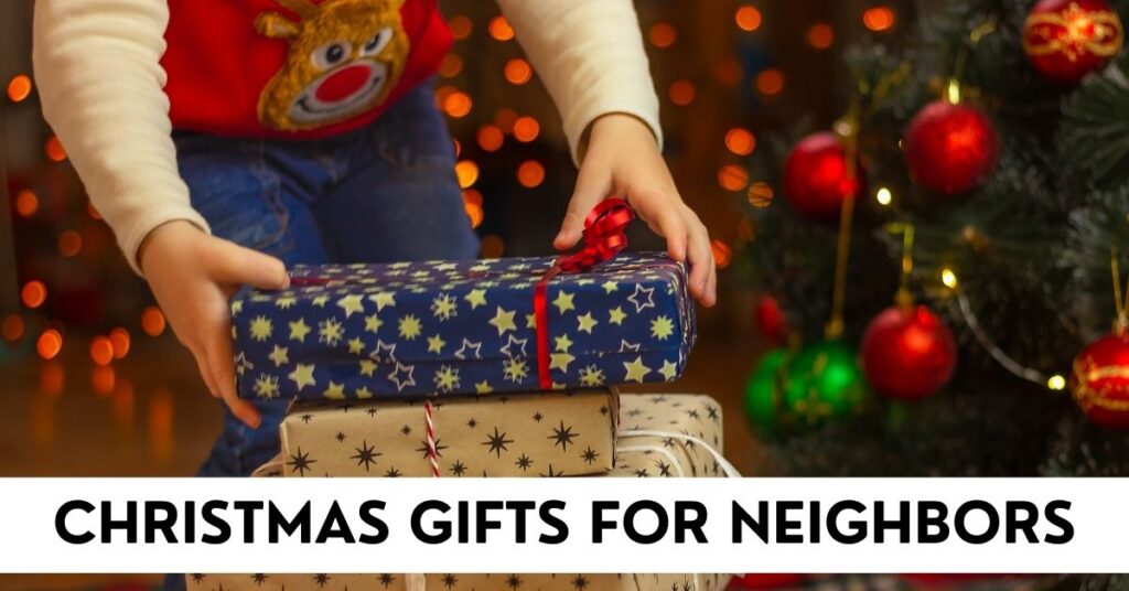 Christmas Gifts for Neighbors