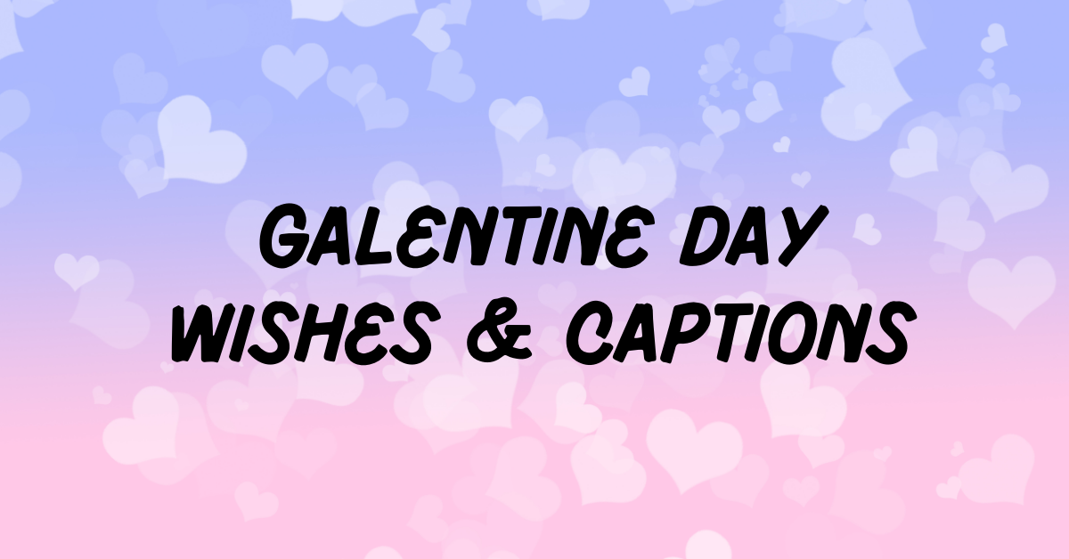 Galentine Day Wishes