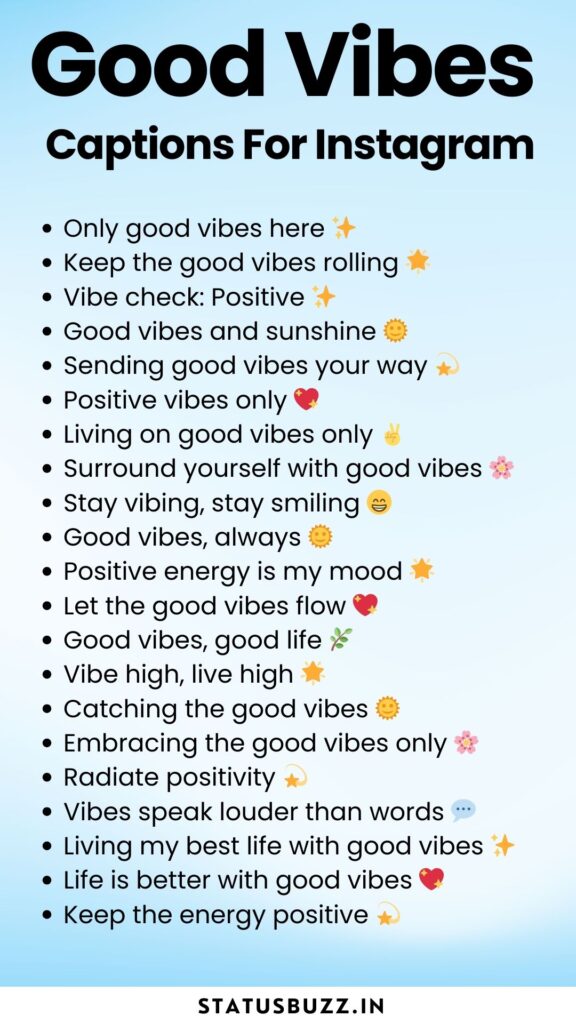 good vibes captions for instagram