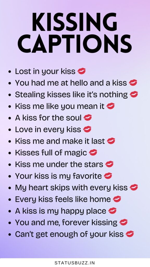 kissing captions