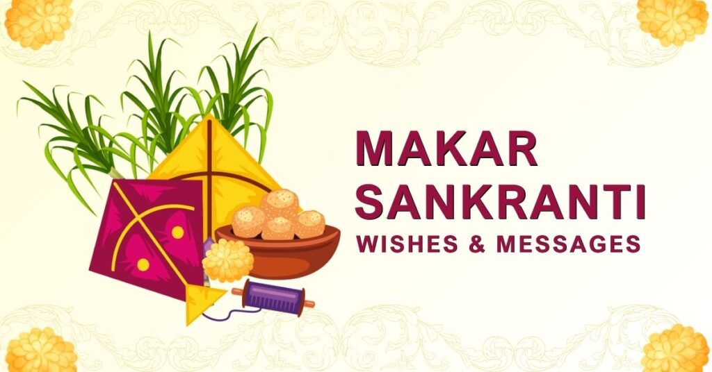 Makar Sankranti Wishes