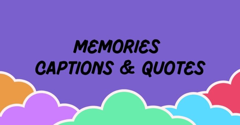 200+ Memories Captions & Quotes For Instagram - StatusBuzz