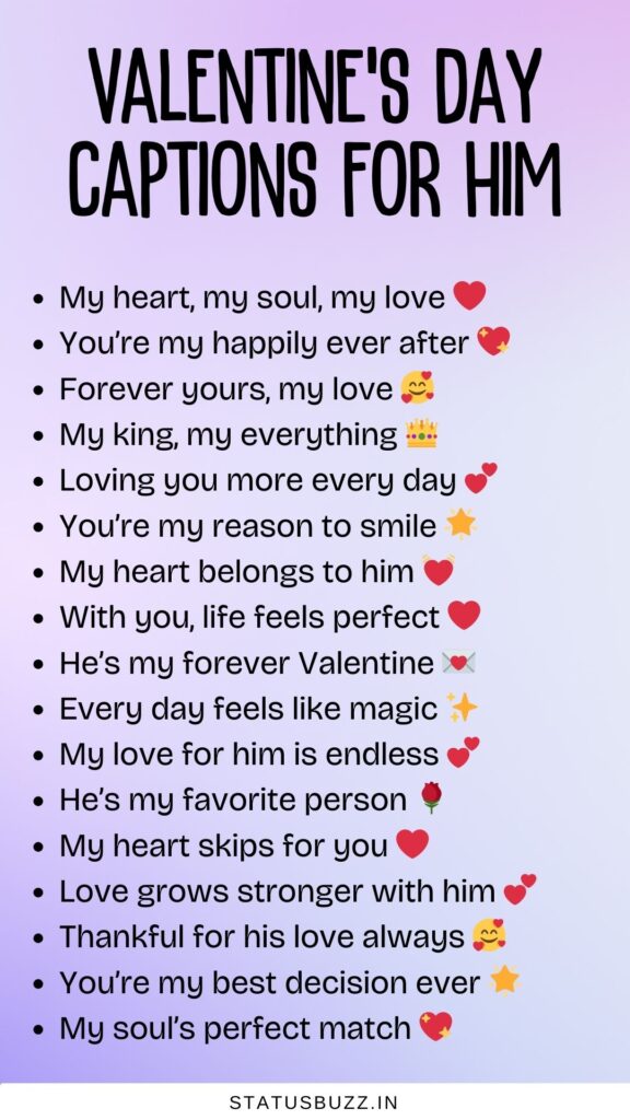 valentine's day captions for him