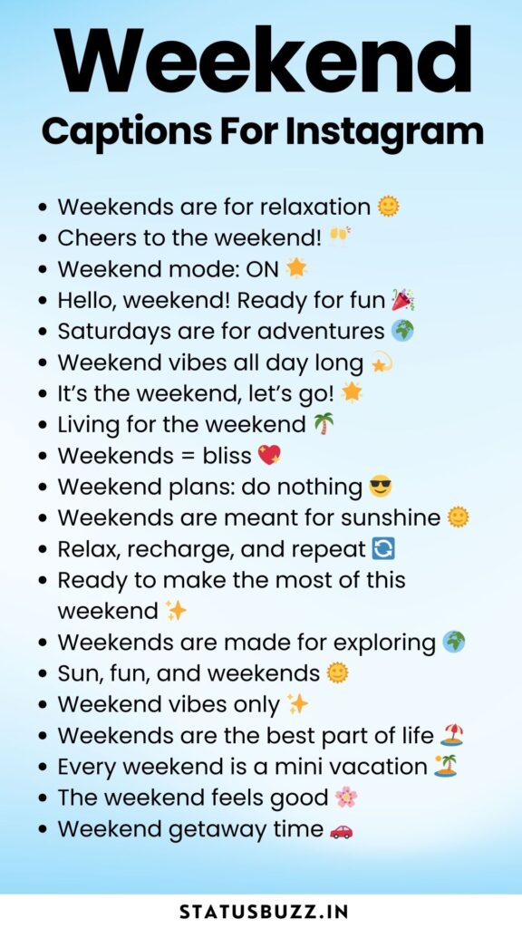 weekend captions for instagram