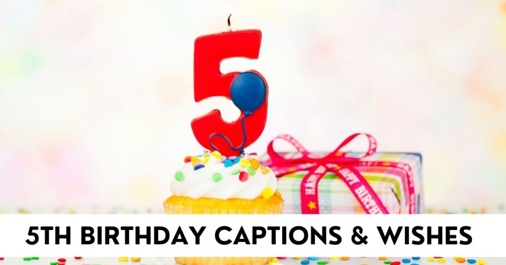 5th Birthday Captions