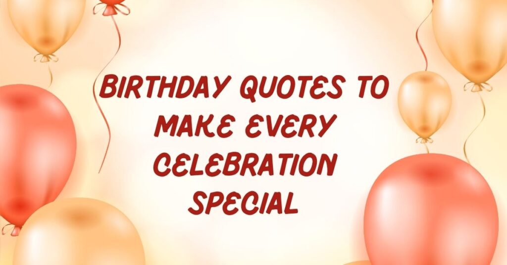 Birthday Quotes