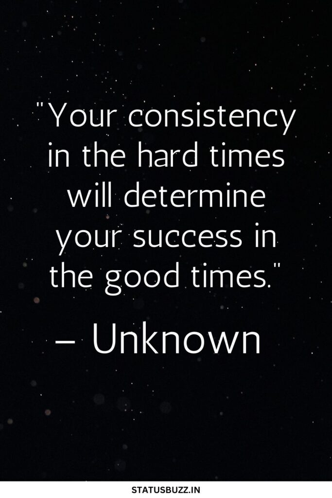 Consistency Quotes