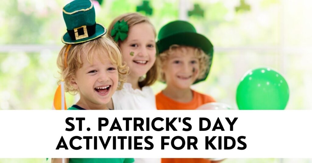 St. Patrick's Day Activities For Kids