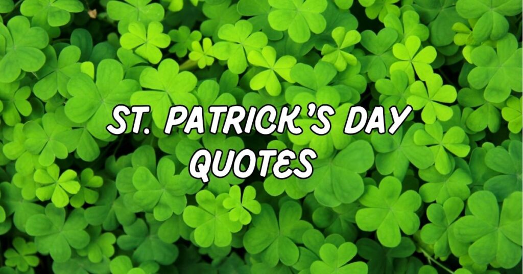 St. Patrick’s Day Quotes